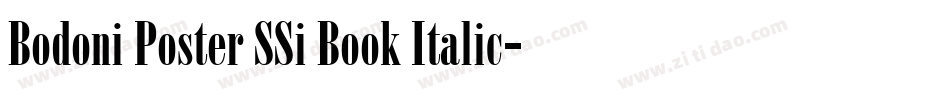 Bodoni Poster SSi Book Italic字体转换